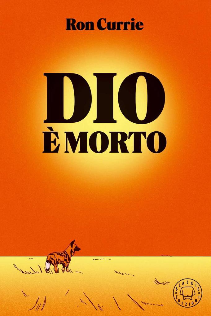 Produktbild: Dio è morto | Ron Currie