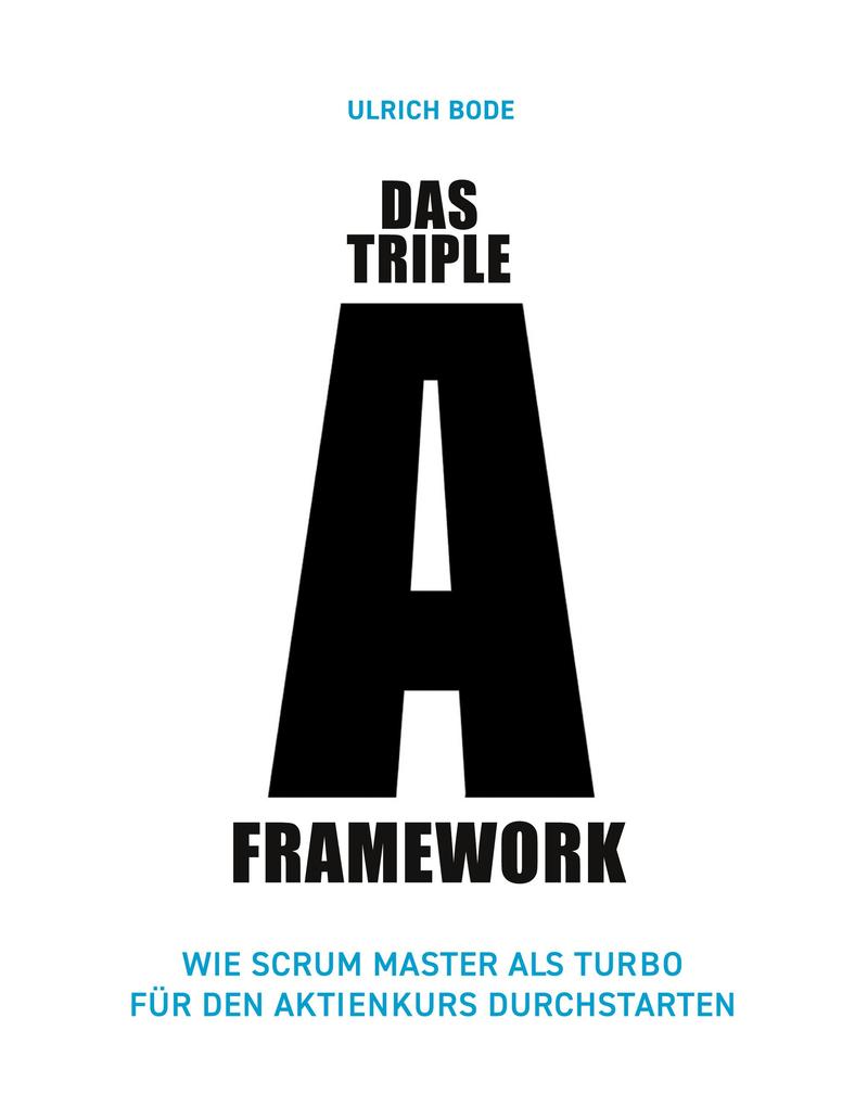 Produktbild: Das Triple-A Framework | Ulrich Bode