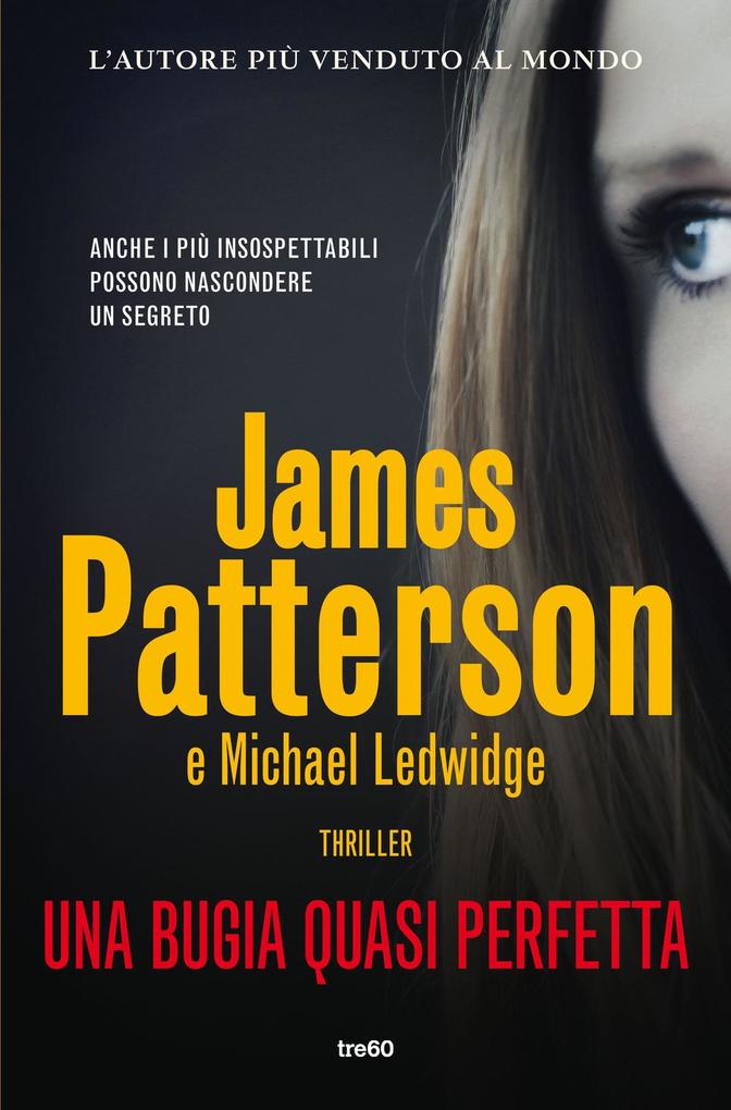 Produktbild: Una bugia quasi perfetta | James Patterson, Michael Ledwidge