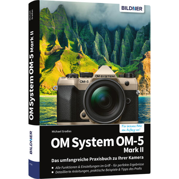 Produktbild: OM System OM-5 Mark II - Das umfangreiche Praxisbuch zu Ihrer Kamera | Michael Gradias