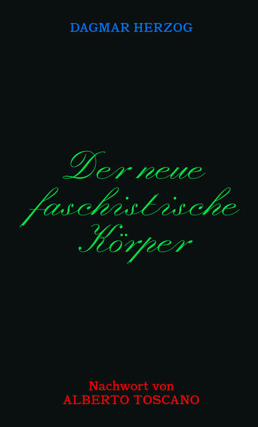 Produktbild: Der neue Faschistische Körper | Herzog Dagmar