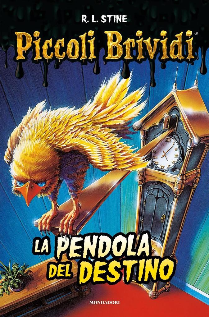 Produktbild: Piccoli brividi. La pendola del destino | Robert L. Stine