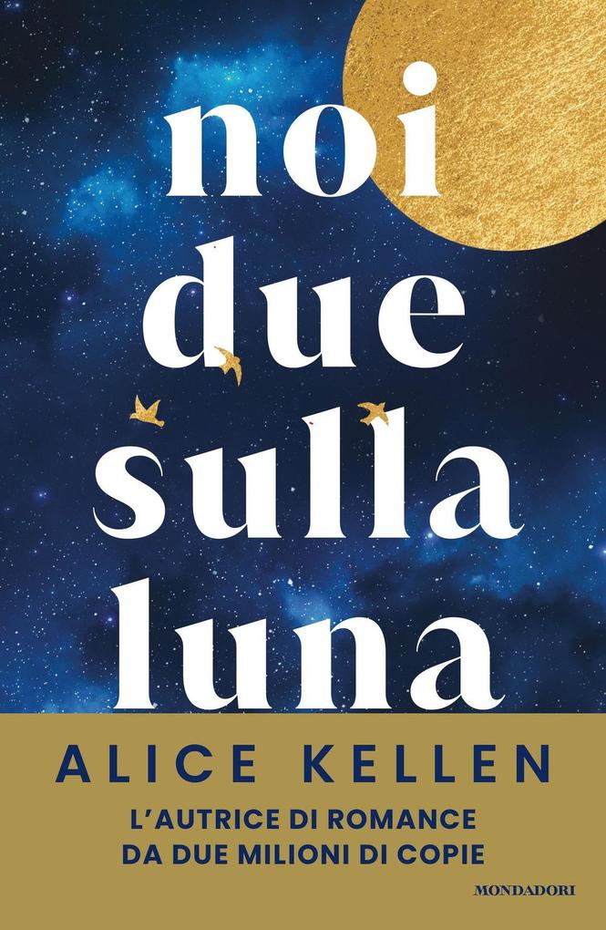 Produktbild: Noi due sulla luna | Alice Kellen