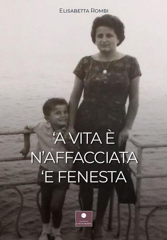 Produktbild: 'a vita e' n'affacciata 'e fenesta | Elisabetta Rombi