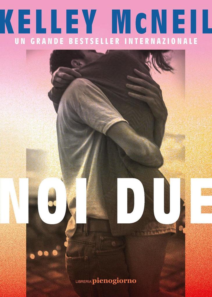 Produktbild: Noi due | Kelley McNeil