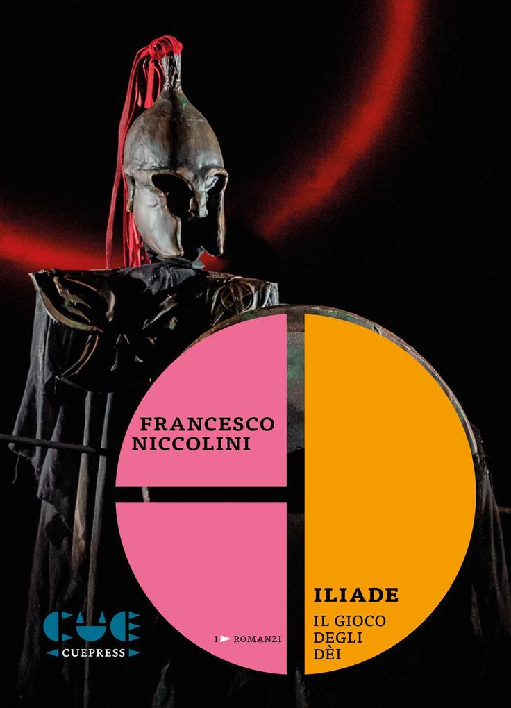 Produktbild: Iliade. Il gioco degli dèi | Francesco Niccolini