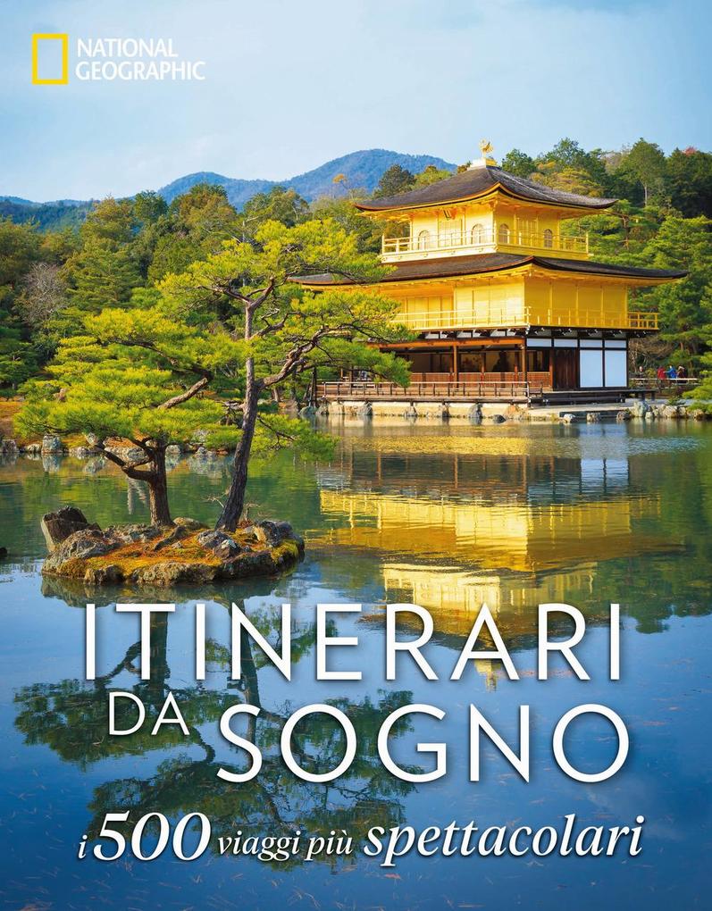 Produktbild: Itinerari da sogno. I 500 viaggi più spettacolari