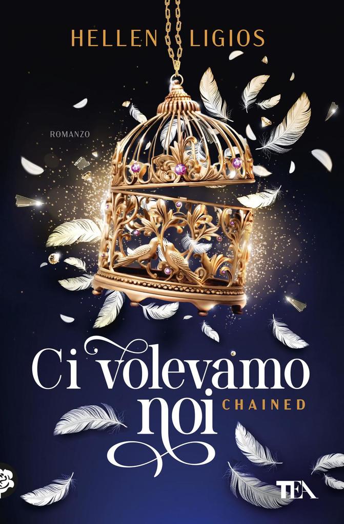 Produktbild: Ci volevamo noi. Chained | Hellen Ligios