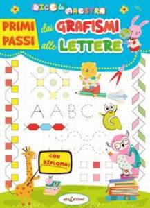 Produktbild: Primi passi. Dai grafismi alle lettere | Elisa Giustiniani