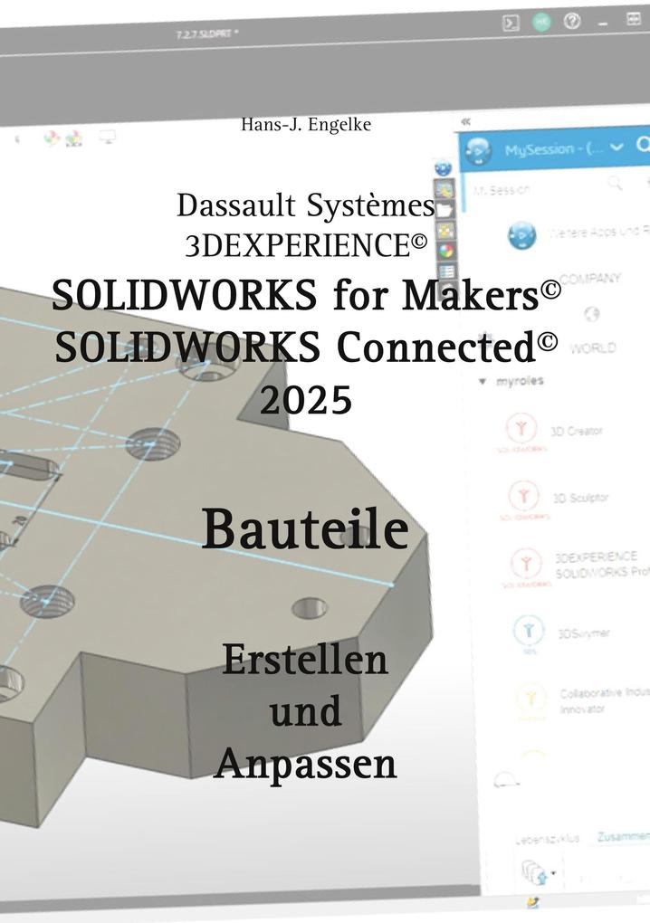 Produktbild: Solidworks for Makers 2025 | Hans-J. Engelke