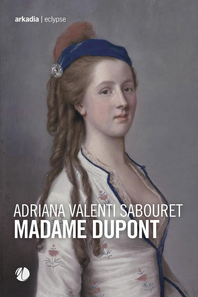Produktbild: Madame Dupont | Adriana Valenti Sabouret