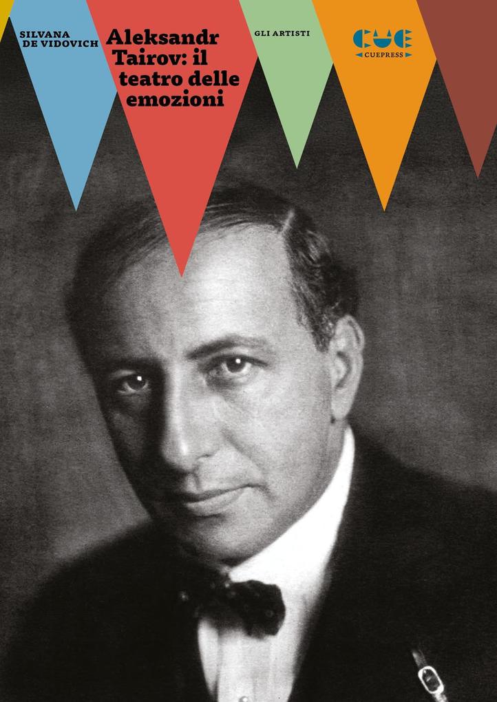 Produktbild: Aleksandr Tairov: il teatro delle emozioni | Silvana De Vidovich