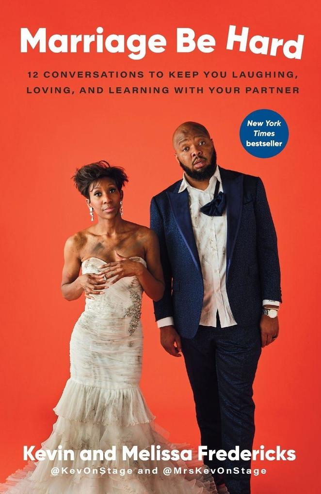 Produktbild: Marriage Be Hard | Kevin Fredericks, Melissa Fredericks