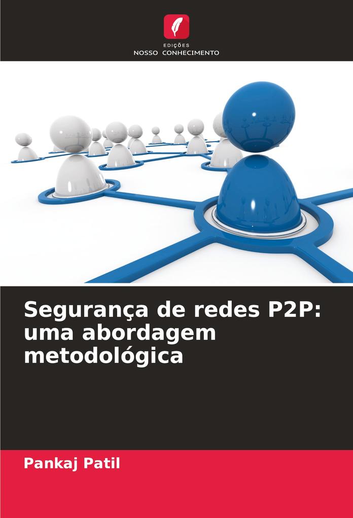 Produktbild: Segurança de redes P2P: uma abordagem metodológica | Pankaj Patil