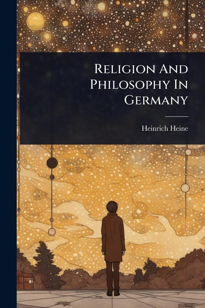 Produktbild: Religion And Philosophy In Germany | Heinrich Heine