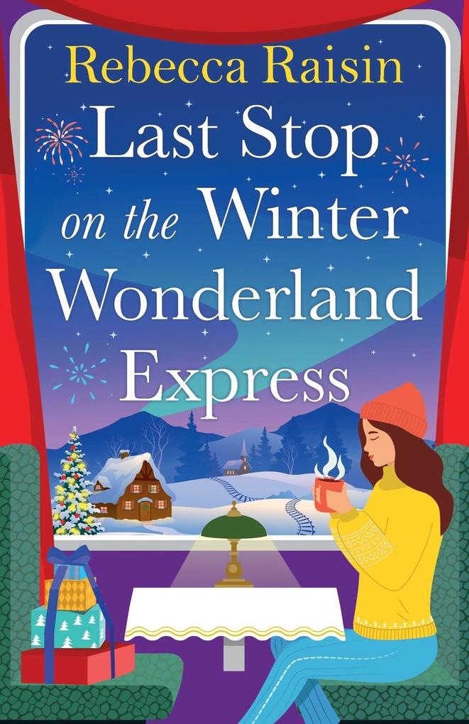 Produktbild: Last Stop on the Winter Wonderland Express | Rebecca Raisin