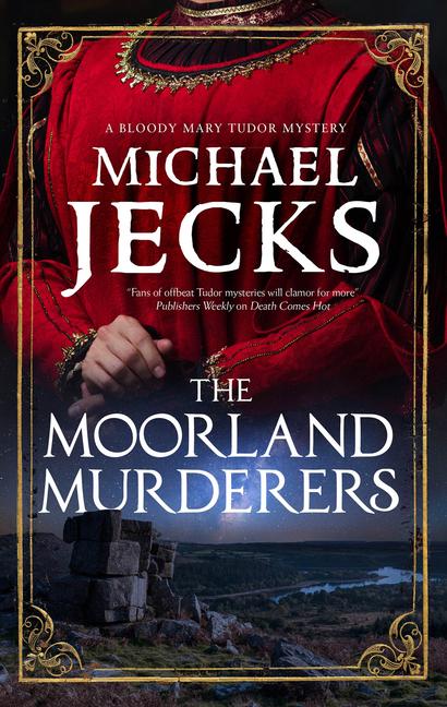 Produktbild: The Moorland Murderers | Michael Jecks