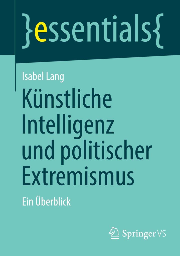 Produktbild: Künstliche Intelligenz und politischer Extremismus | Isabel Lang