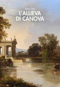 Produktbild: L' allieva di Canova | Ilaria Chia