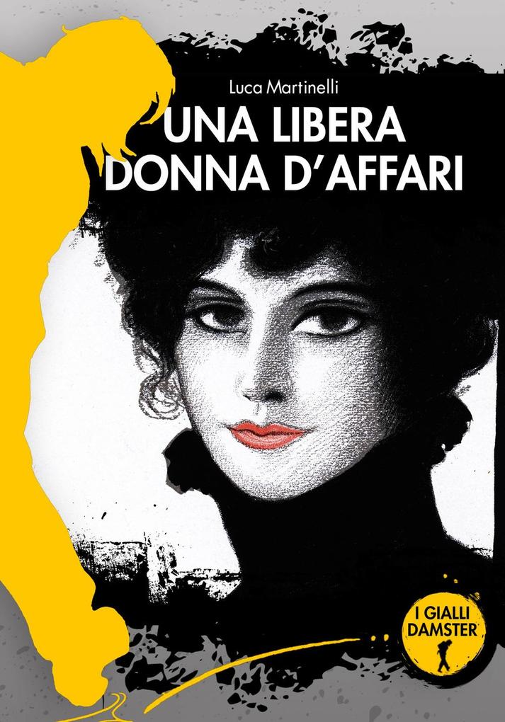 Produktbild: Una libera donna d'affari | Luca Martinelli
