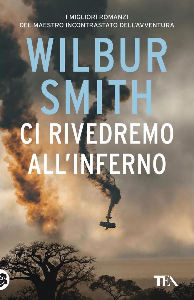 Produktbild: Ci rivedremo all'inferno | Wilbur Smith