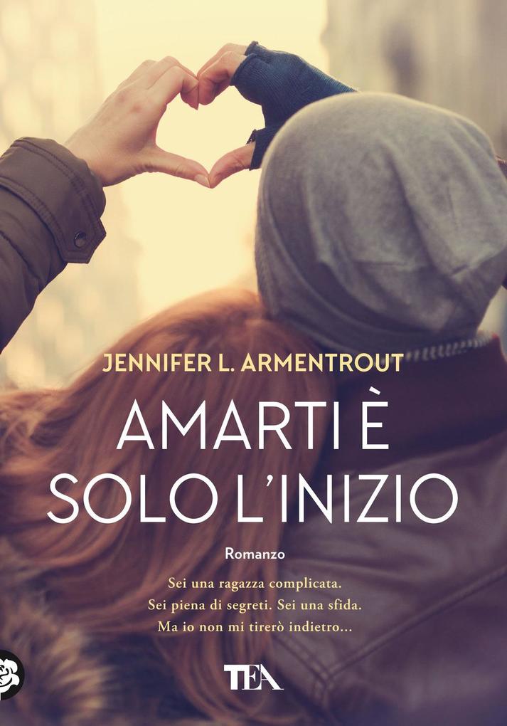 Produktbild: Amarti è solo l'inizio | Jennifer L. Armentrout