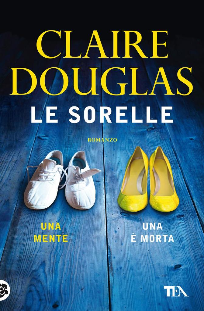 Produktbild: Le sorelle | Claire Douglas