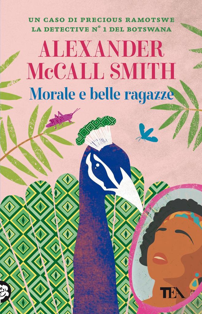 Produktbild: Morale e belle ragazze | Alexander McCall Smith