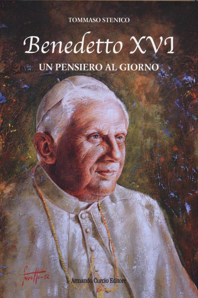 Produktbild: Benedetto XVI. Un pensiero al giorno | Tommaso Stenico