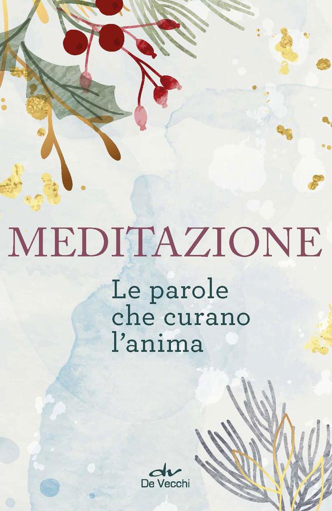Produktbild: Meditazione. Le parole che curano l'anima