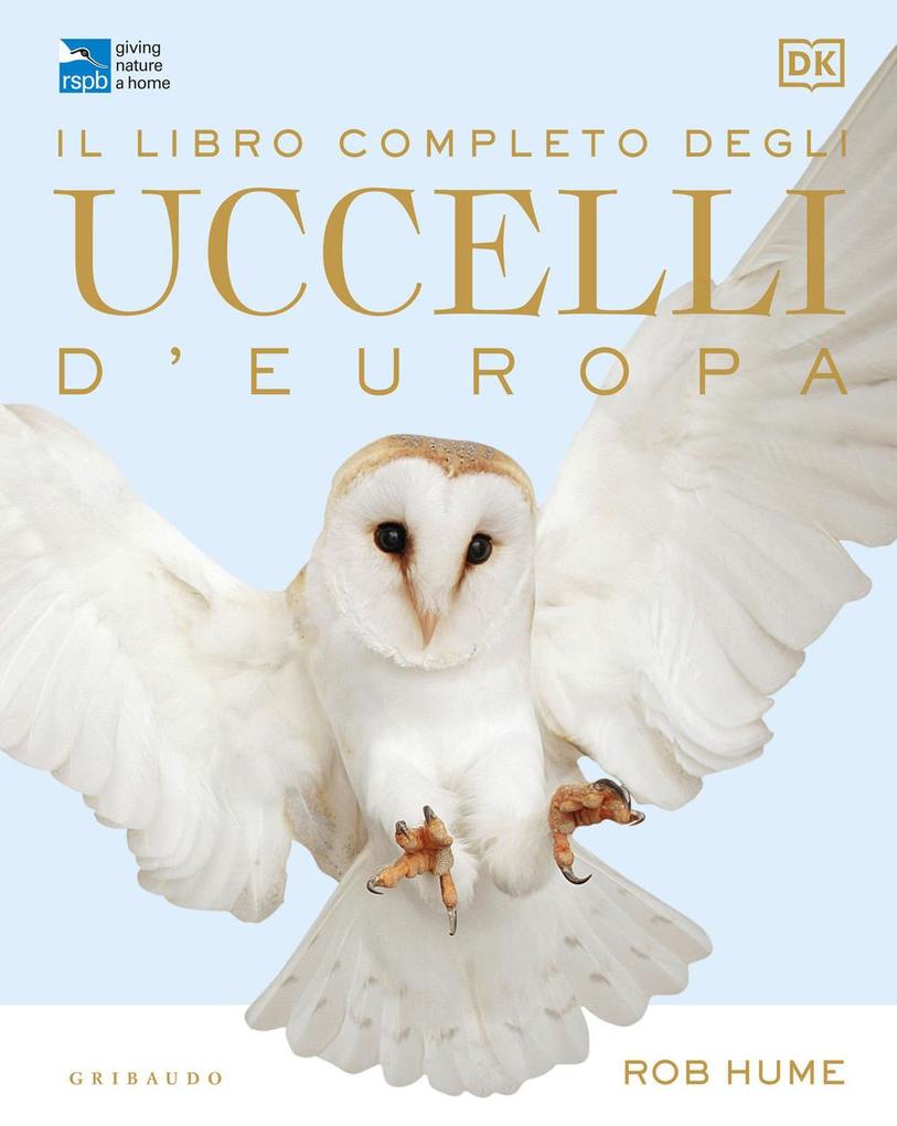Produktbild: Il libro completo degli uccelli d'Europa | Rob Hume
