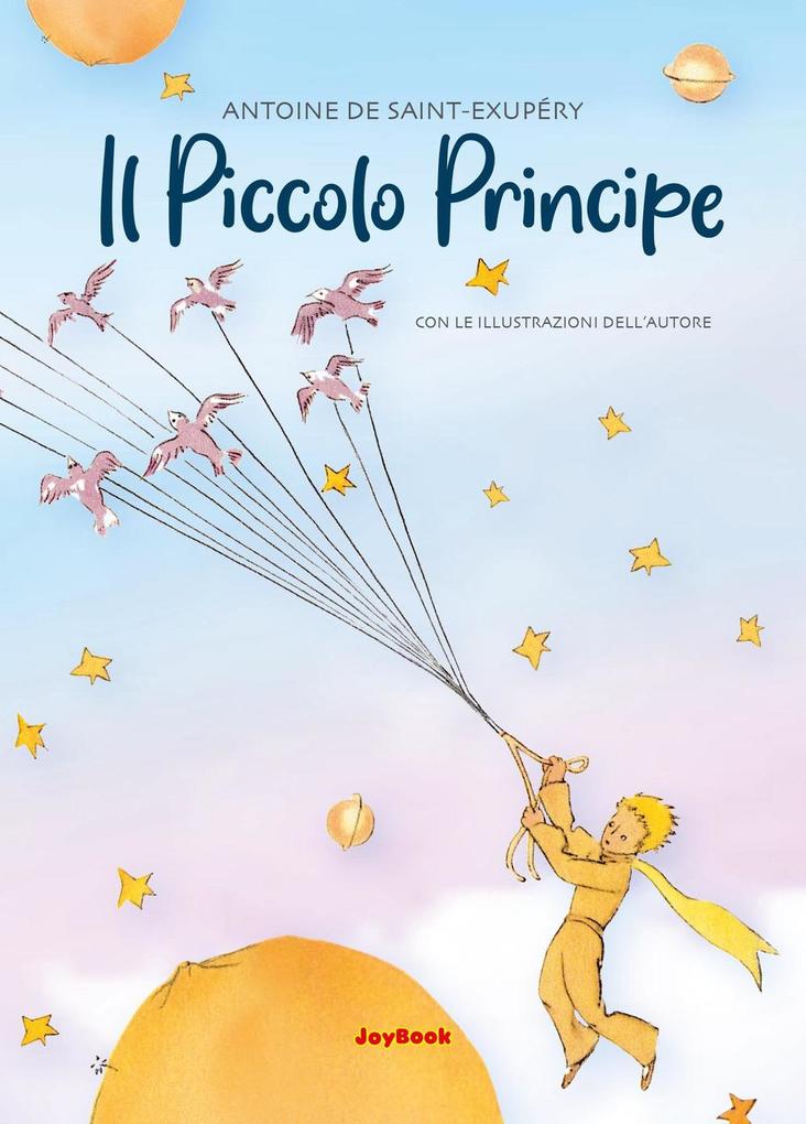 Produktbild: Il Piccolo principe | Antoine de Saint-Exupéry