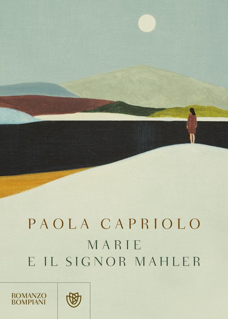 Produktbild: Marie e il signor Mahler | Paola Capriolo