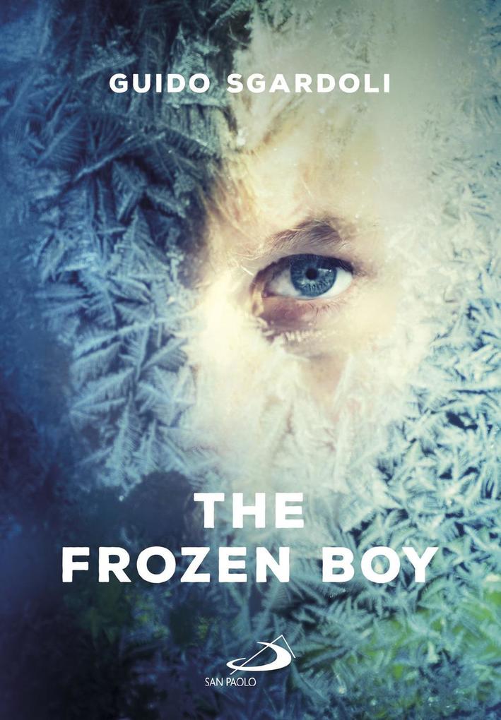 Produktbild: The frozen boy | Guido Sgardoli