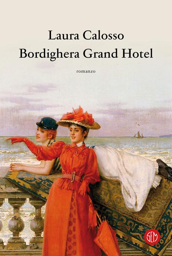 Produktbild: Bordighera Grand Hotel | Laura Calosso