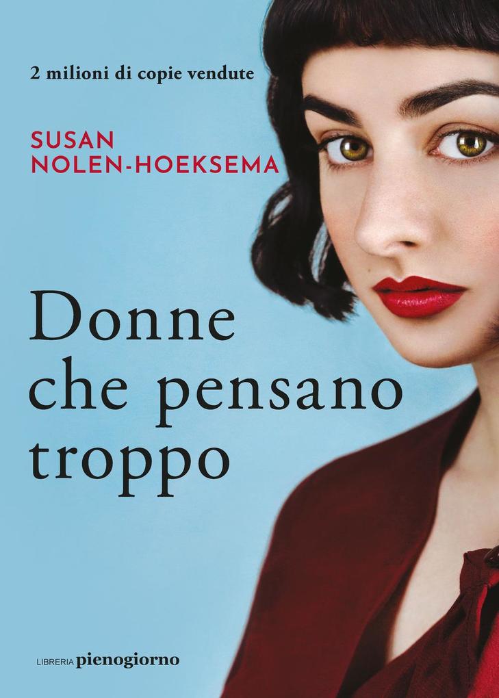 Produktbild: Donne che pensano troppo | Susan Nolen-Hoeksema