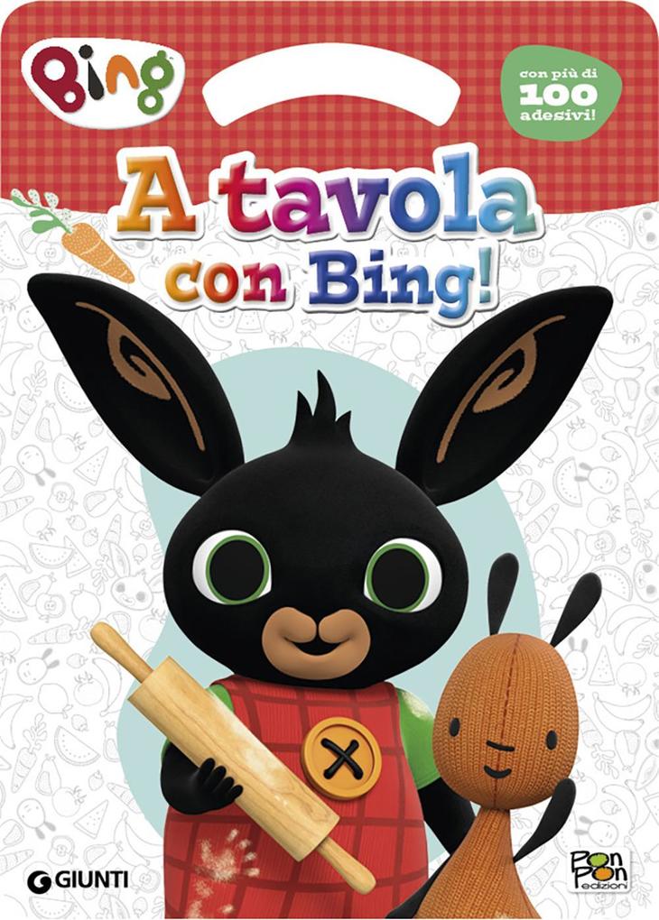 Produktbild: A tavola con Bing! Activity book. Bing | Cristina Panzeri