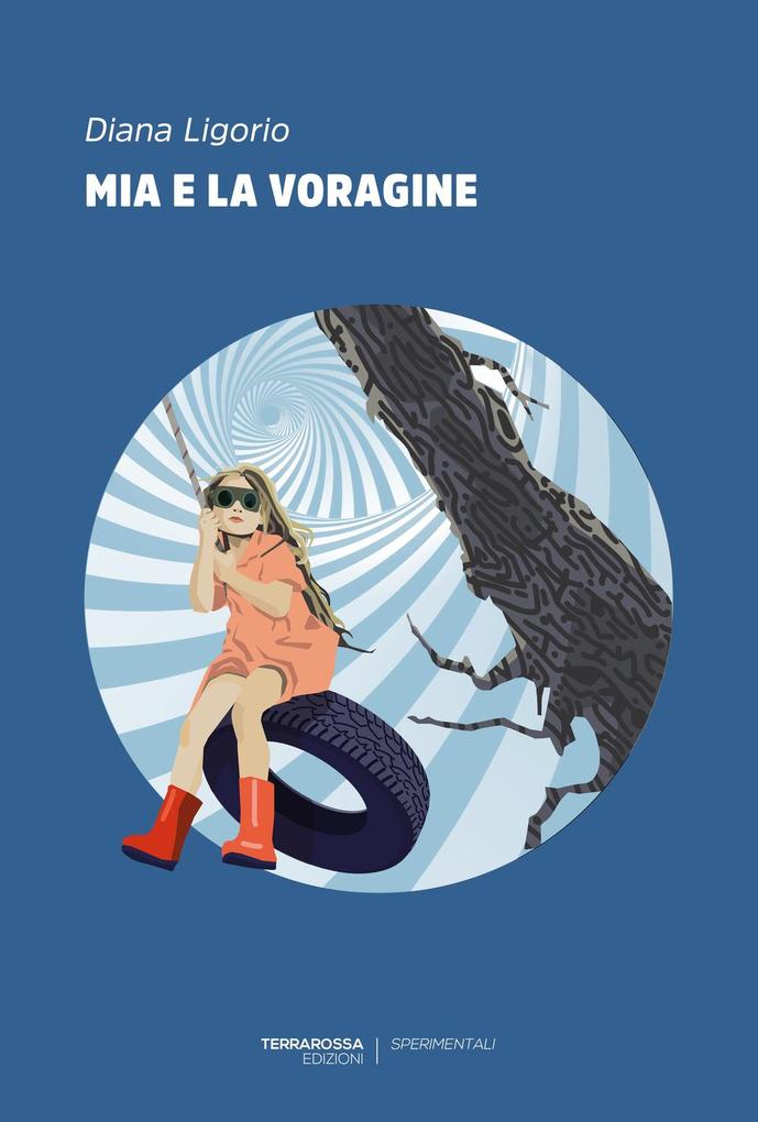 Produktbild: Mia e la voragine | Diana Ligorio