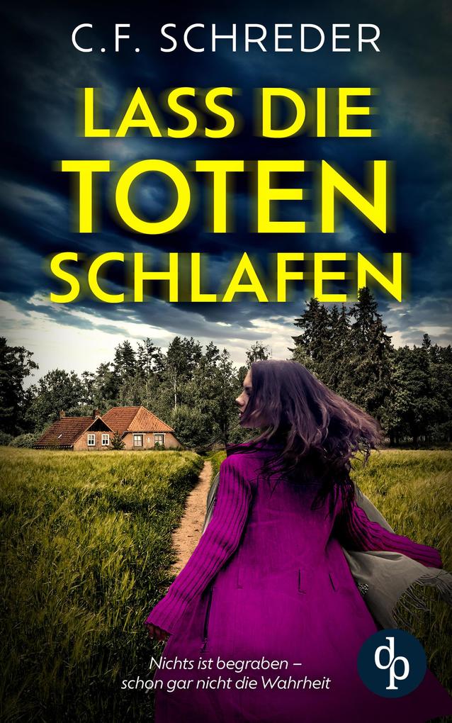 Produktbild: Lass die Toten schlafen | C. F. Schreder