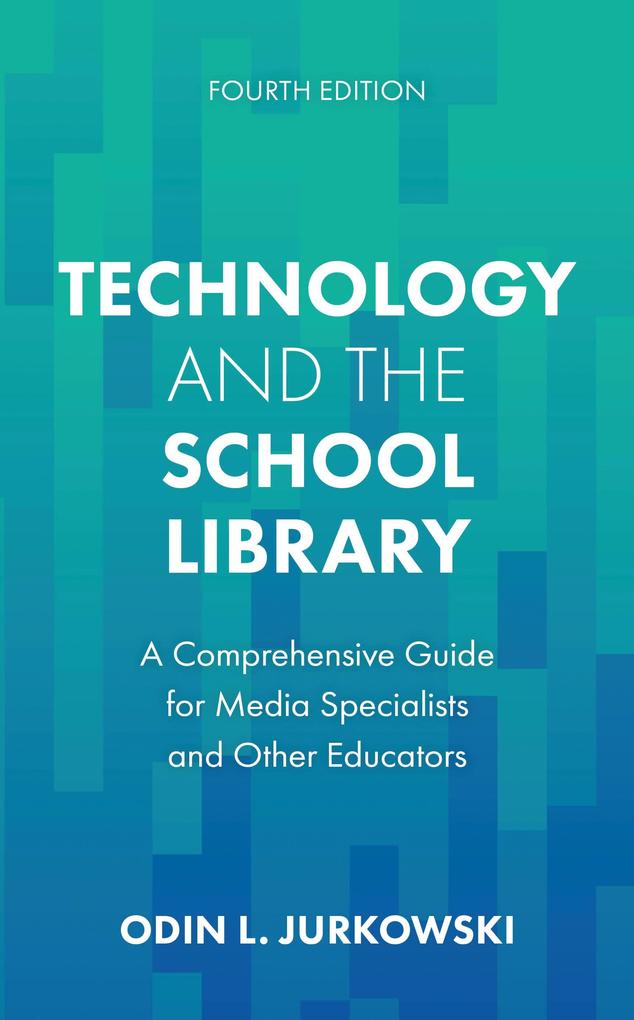 Produktbild: Technology and the School Library | Odin L. Jurkowski