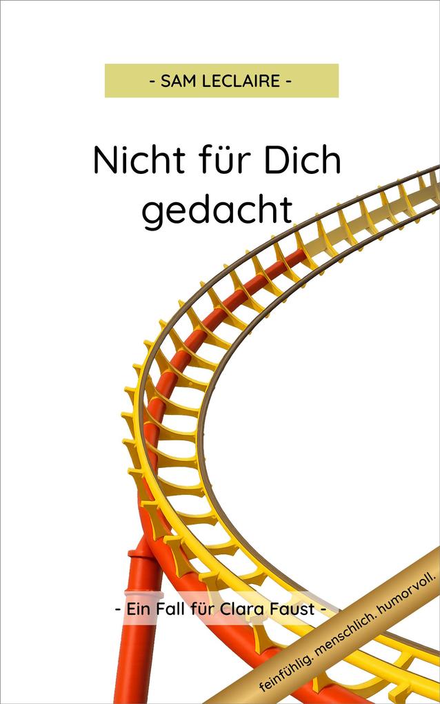 Produktbild: Nicht für Dich gedacht | Sam Leclaire