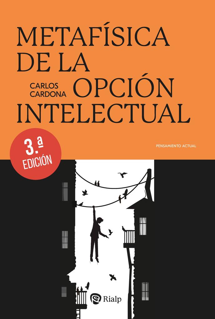 Produktbild: Metafísica de la opción intelectual | Carlos Cardona