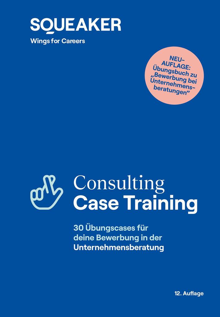 Produktbild: Consulting Case Training, 12. Auflage | Stefan Menden