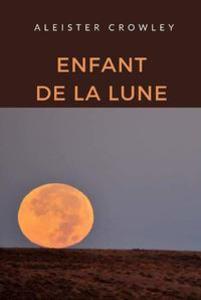 Produktbild: Enfant de la lune | Aleister Crowley