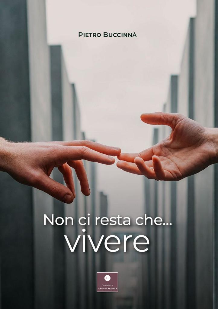 Produktbild: Non ci resta che... vivere | Pietro Buccinnà
