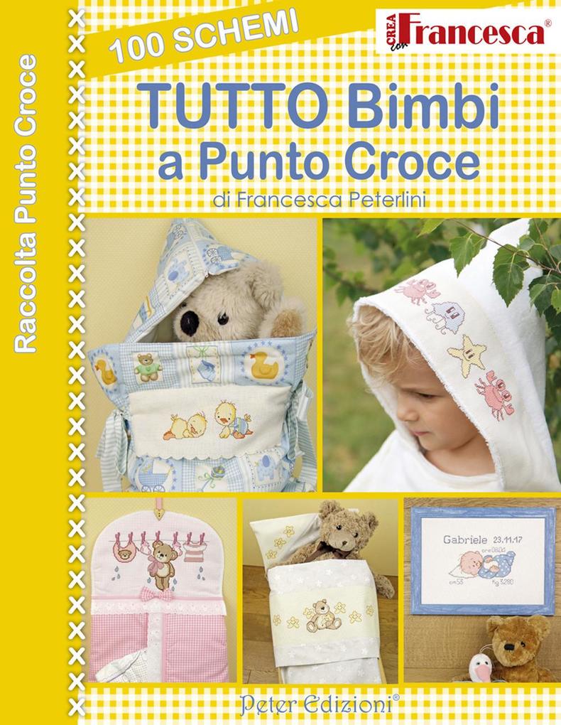Produktbild: 100 schemi tutto bimbi a punto croce | Francesca Peterlini