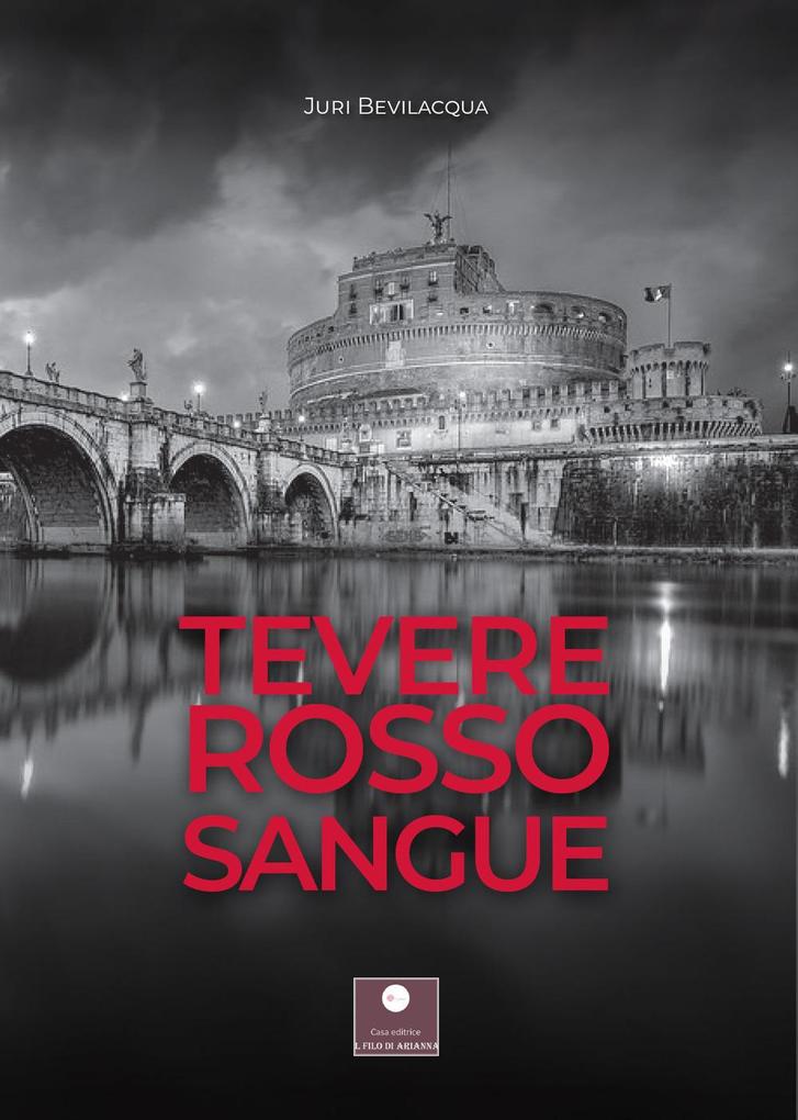 Produktbild: Tevere rosso sangue | Juri Bevilacqua