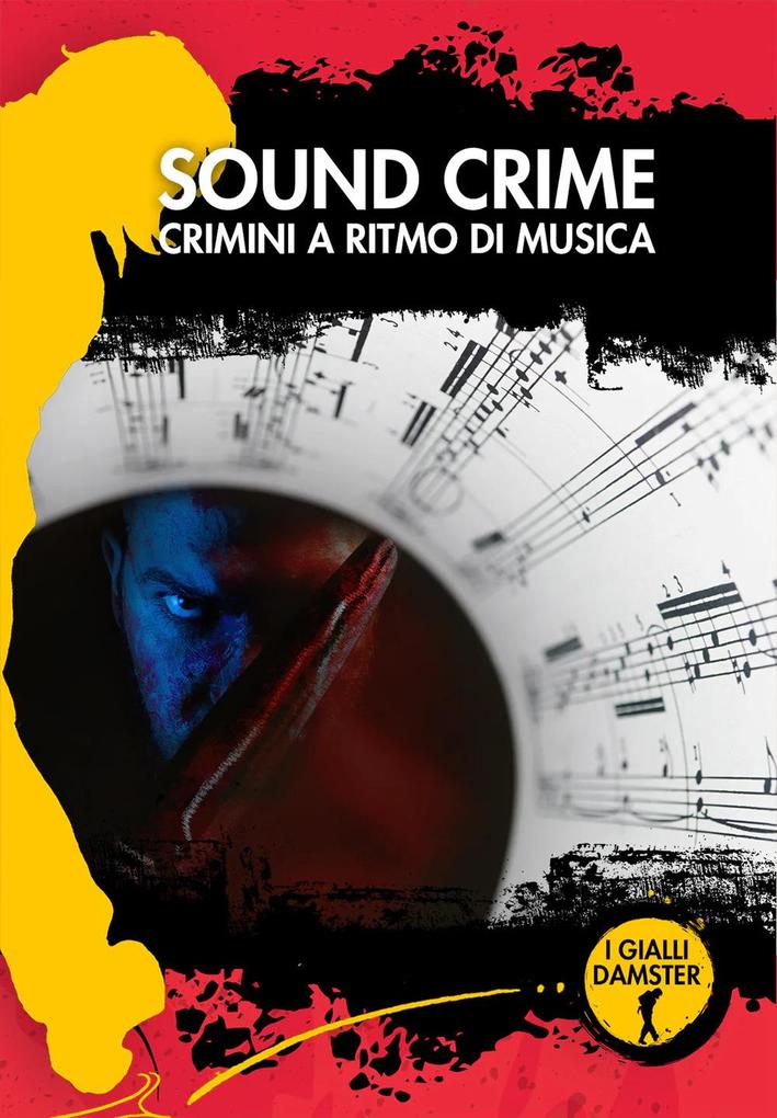 Produktbild: Sound crime. Crimini a ritmo di musica