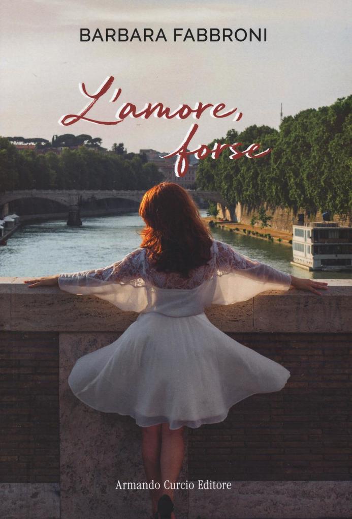Produktbild: L' amore, forse | Barbara Fabbroni
