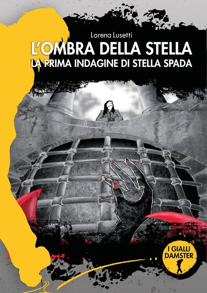 Produktbild: L' ombra della Stella. La prima indagine di Stella Spada | Lorena Lusetti
